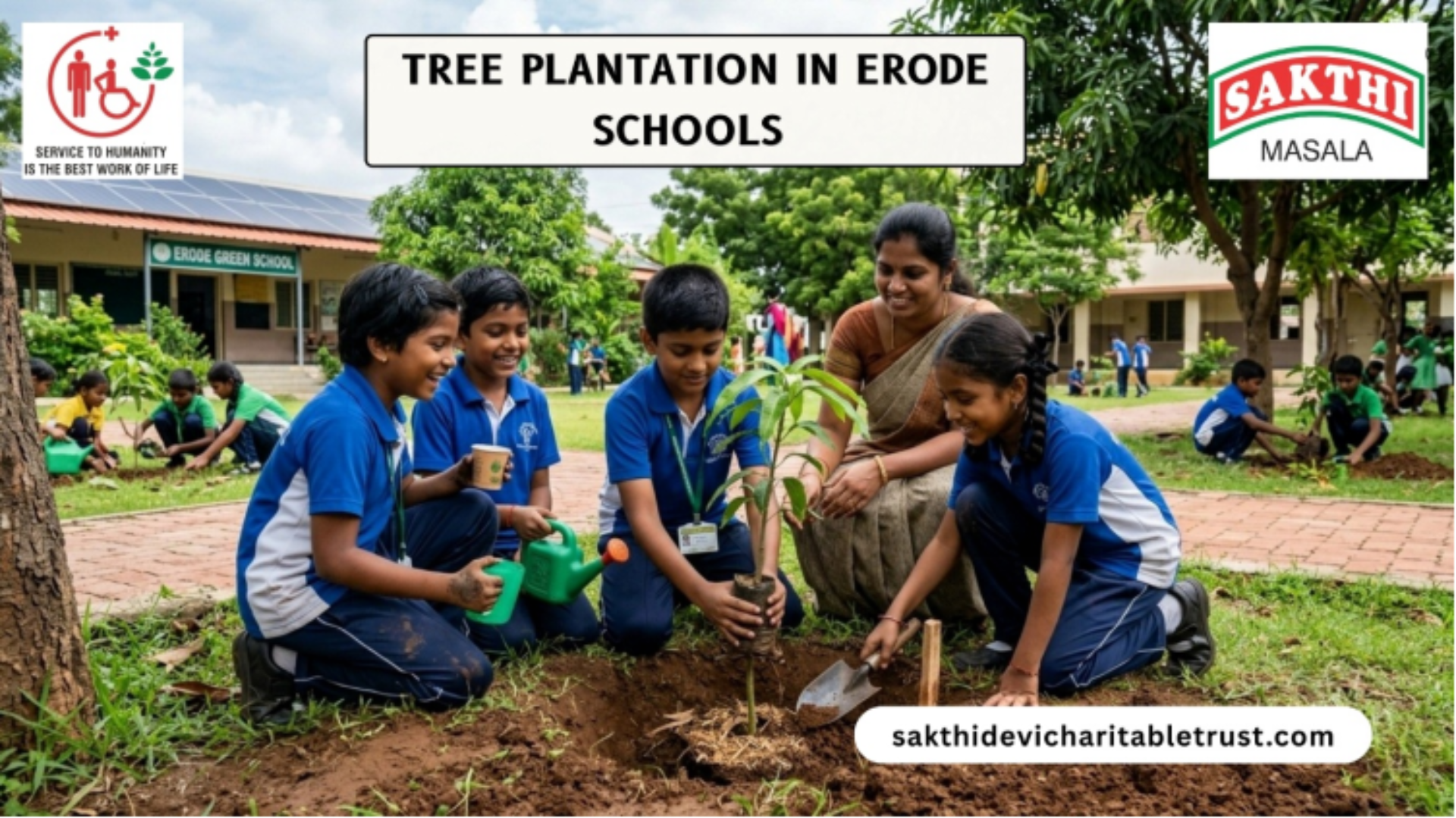 TREE PLANTATION IN SCHOOLS IN ERODE - SAKTHIDEVI CHARITABLE TRUST